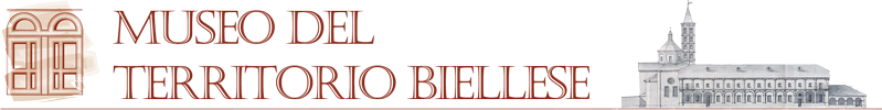 MUSEO DEL TERRITORIO BIELLA