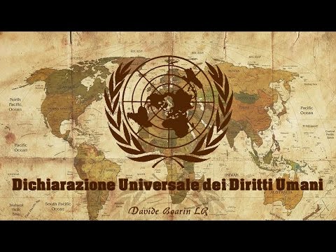 DICHIARAZIONE UNIVERSALE DEI DIRITTI UMANI